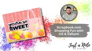 Scrapbook.com Shopping Fun with Ink & Vellum