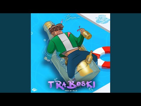 BNXN fka Buju - Traboski