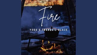 Yoga's Firelight Zen