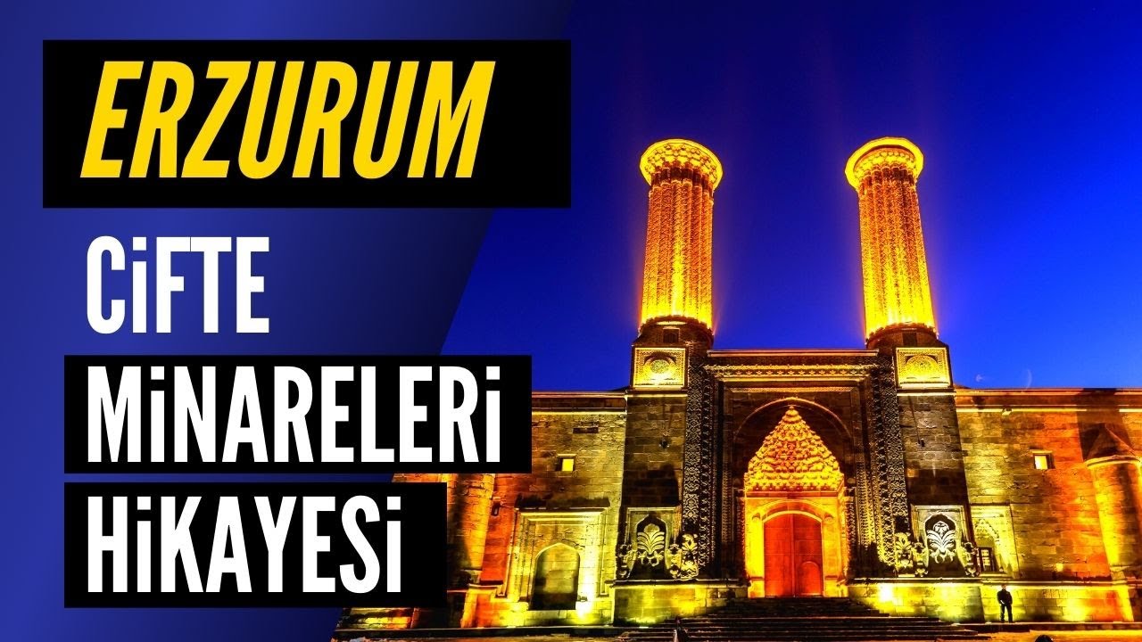 Erzurum Çifte Minareleri Hikayesi | (Hatuniye Medresesi)