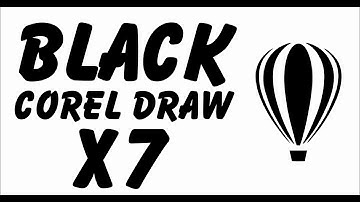 How to turn Corel Draw x7-Black