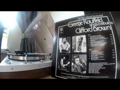 Dutch singer Greetje Kauffeld honors Clifford Brown   He Was A King Uncrowned OM 555 036G