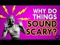 The Science of Fear and Sound