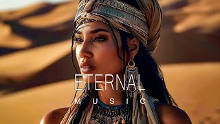 Eternal Music  Ethnic & Deep House Mix 2024 [Vol.6]