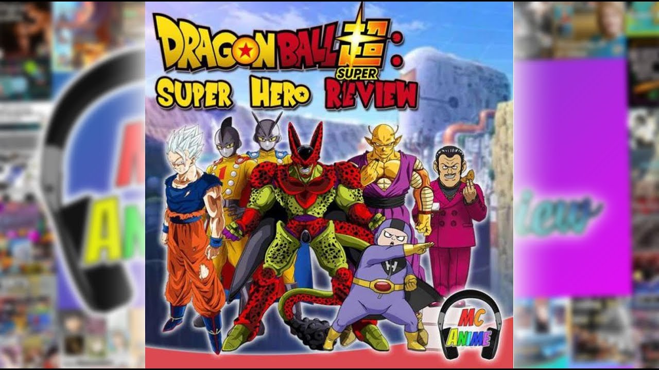 MC Anime Podcast Dragon Ball Super: Super Hero Review Season 3 Episode 101