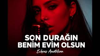 Son Durağın Benim Evim Olsun - Echoes Anatolian Rock Cover