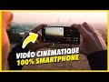 Comment filmer une cinematique 100 au smartphone 