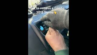 Removing A Vauxhall Combo 2015 Stereo
