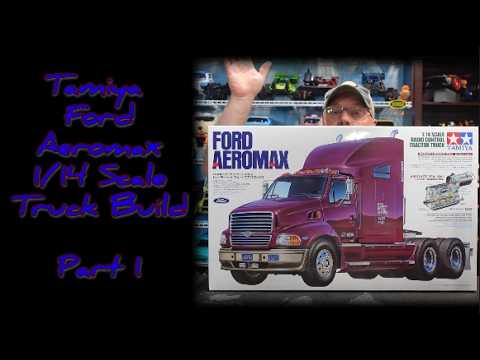 Tamiya Ford Aeromax Build Pt 1 - YouTube