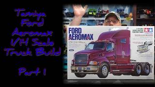 Tamiya Ford Aeromax Build Pt 1