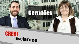 Certidões -  CRECI Esclarece 349