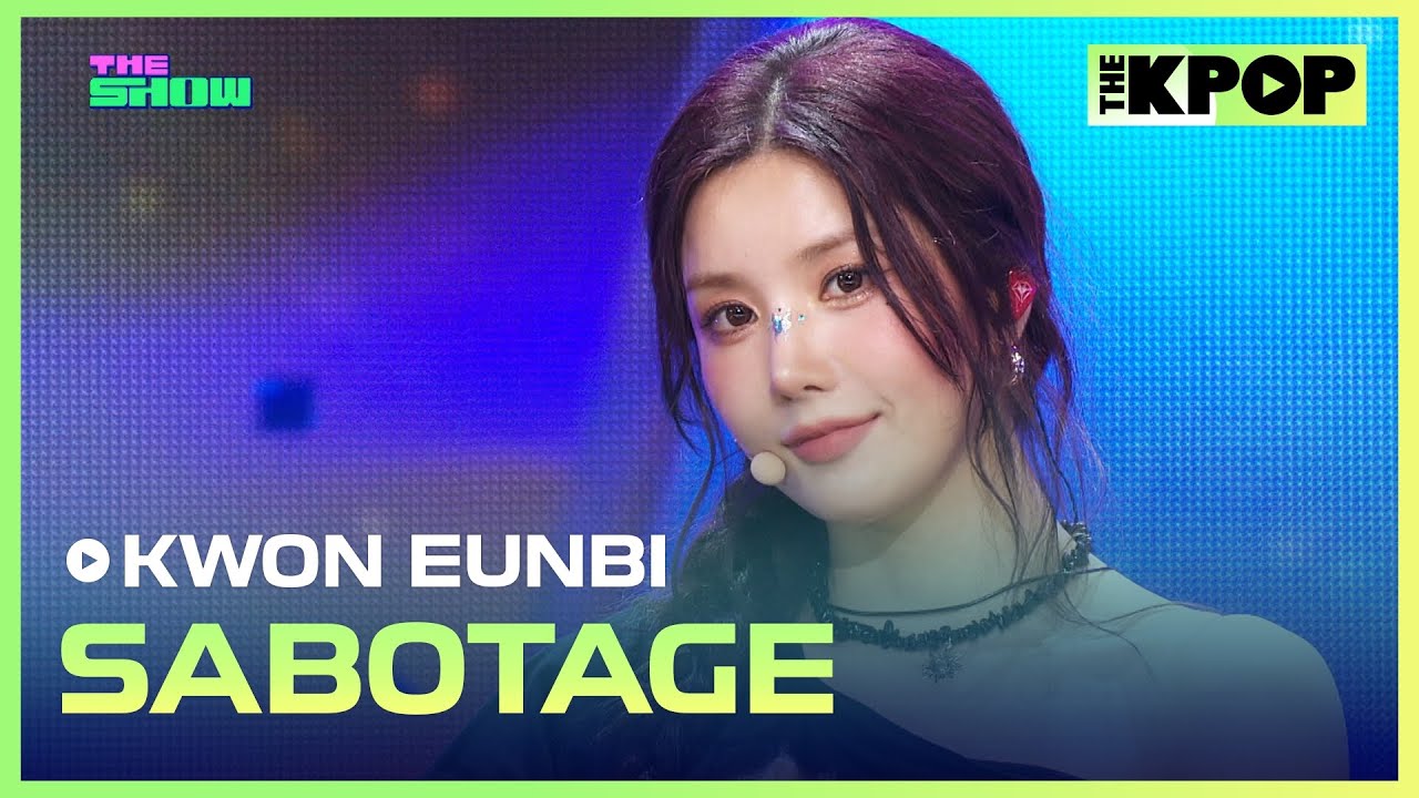 KWON EUNBI, SABOTAGE (권은비, SABOTAGE) [THE SHOW 240625]