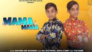 Mama Mama | Full  Video | Ranveer feat Ravinder | New Punjabi Song 2020