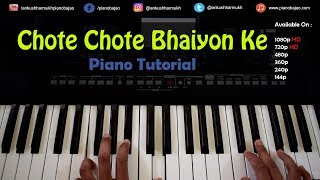 Miniatura de "Chote Chote Bhaiyon Ke Bade Bhaiyya - Hindi Piano/Keyboard Tutorial | Pianobajao"