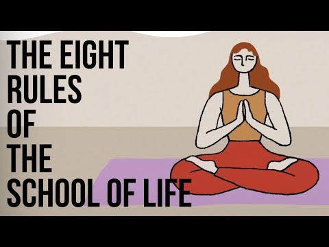 The Eight Rules of The School of Life