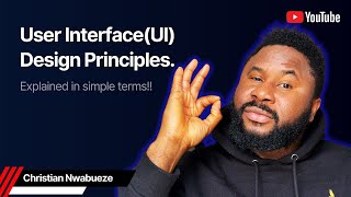 User Interface (U.I) Design Principles