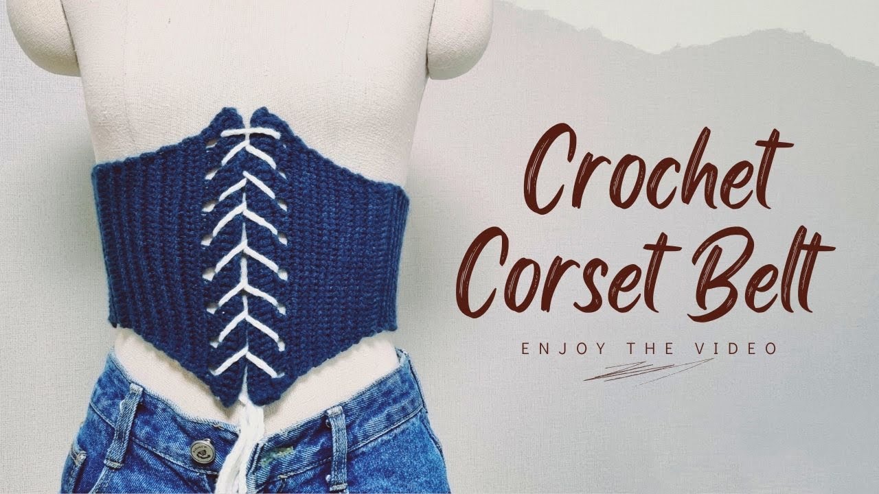Crochet Corset Belt | Tutorial