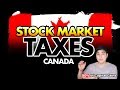 Stock Market: How Taxes Work In Canada - YouTube