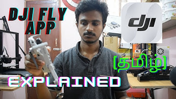 DJI FLY APP EXPLAINED IN (தமிழ்) / MAVIC MINI NANO DRONE / DJI FLY APP WITH MAVIC MINI IN TAMIL
