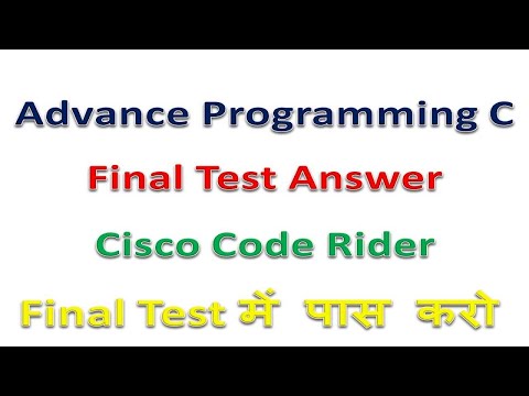Advance Programming C || Final Test Answer || Cisco|| Code Rider || #FinalTestAnswer
