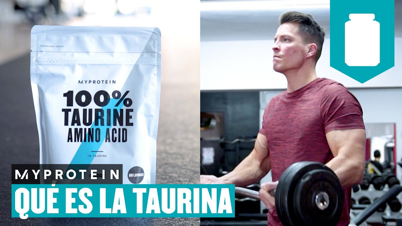 ¿Qué es la Taurina? Propiedades y Efectos YouTube