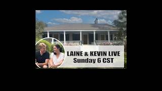 Go Live with Laine and Kevin 5/2/26 at 6 pm!