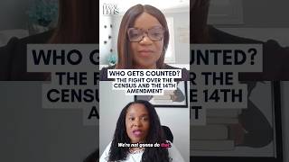 Who Gets Counted? The Fight Over The Census & The 14th Amendment - Legal Lens Podcast