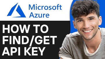 How to Find API Key on Microsoft Azure (2024) | Step By Step