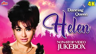 हेलन के सुपरहिट गाने - Dancing Queen HELEN 4K Bollywood Songs  Non-Stop Video Jukebox