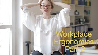 Ergonomics at Workplace Part-2