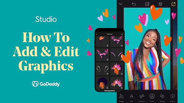How to Add & Edit Graphics | GoDaddy Studio
