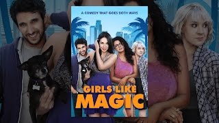 Girls Like Magic