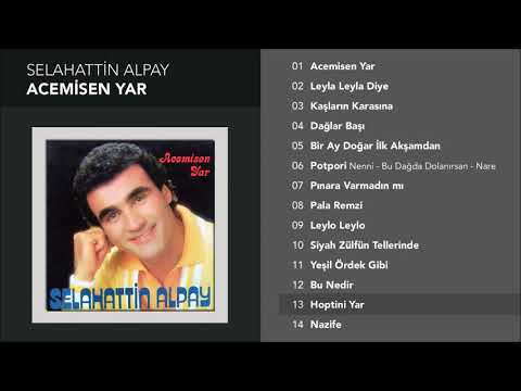 Hoptini Yar - Selahattin Alpay