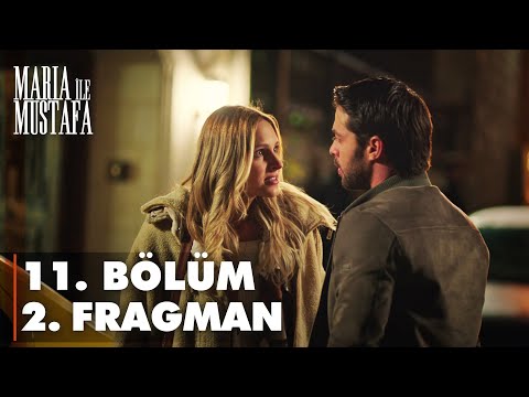 Maria ile Mustafa 11. Bölüm 2. Fragmanı