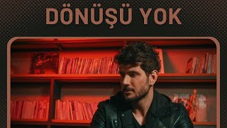 Kerem Öztürk - Dönüşü Yok