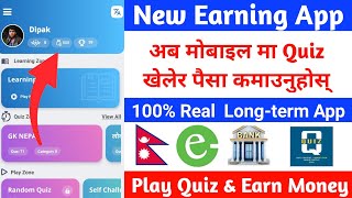 Play Quiz and Earn Money | New eSewa Earning App in Nepal 2022 | Quiz Contest App | Online Earn App screenshot 2