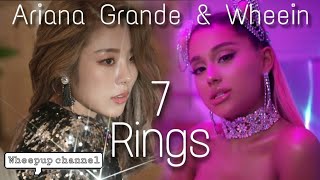 Ariana Grande & Wheein - 7 Rings
