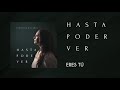 Christine D' Clario - Eres Tú - Hasta Poder Ver