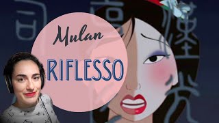 Mulan, Riflesso - Fandub Ita