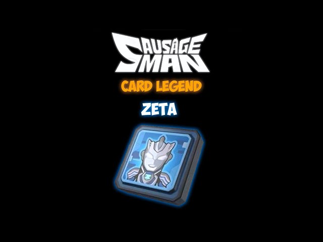Card Legend / Skill  Ultraman Zeta  Sausage Man Indonesia #shorts #sausageman class=