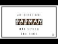 Autoerotique Max Syler Badman Bare Remix Audio I Dim Mak Records mp3