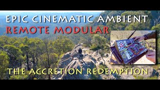 Cinematic Minimalist Outdoor Modular 'The Accretion Redemption' Australian Wilderness feat: Moskwa