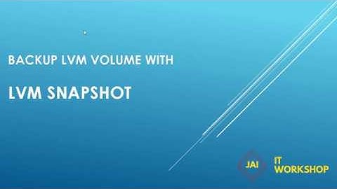 LVM Snapshot - what it is and how to use or configure