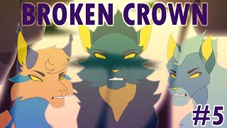 Broken Crown || Nightstar MAP [Part 5]