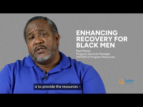 Enhancing Recovery for Black Men | Safer Sacramento