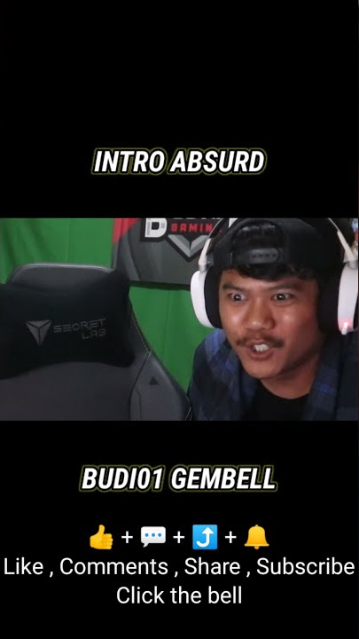 intro budi01 gaming absurd parah! 🤣
