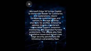Edge 147 adds Copilot to Immersive Reader, upgrades cookie settings