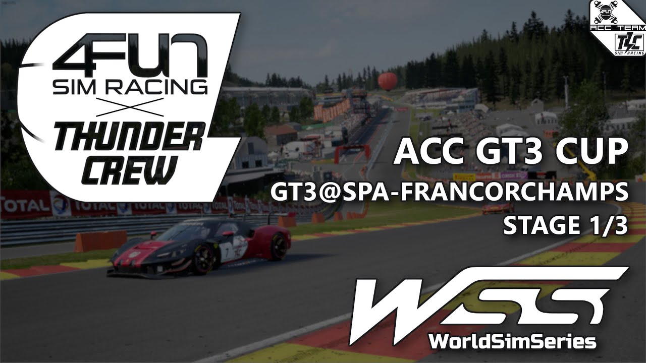4FUNxTCSR GT3 Cup @WSS | Stage 1/3 - Spa| Assetto Corsa Competizione