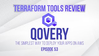 Qovery (The simplest way to deploy your applications on AWS) vs Terraform