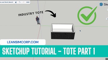 How To Create Industrial Tote In Sketchup | Part 1 | Sketchup tutorial for beginners #leansimcorp